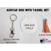 SILVER TASSEL SET Sublimation Blanks : Acrylic Disc with SILVER Capped Tassel & Keyring Set