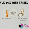 tassel set Sublimation Blanks : Acrylic Disc with GOLD Capped Tassel & Keyring Set